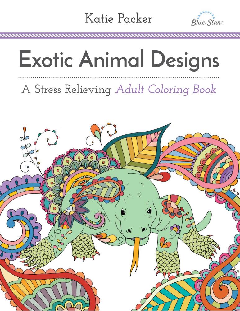 +Exotic Animal Designs - A Stress Relieving Adult Coloring Book