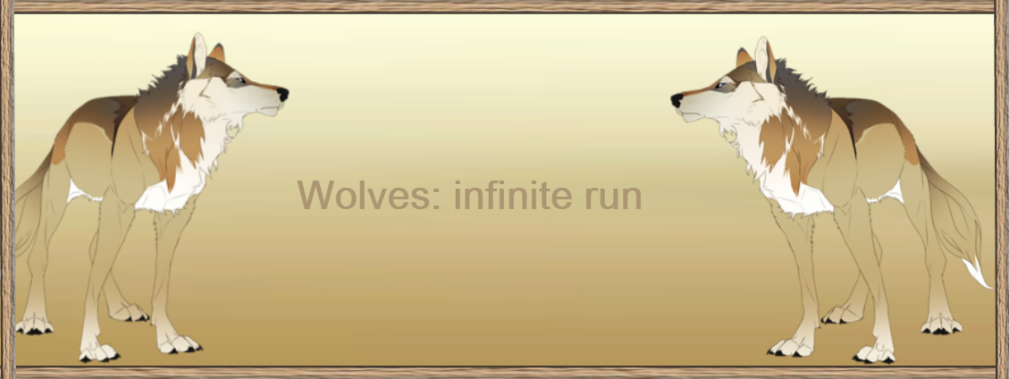 Wolves. Infinite Run