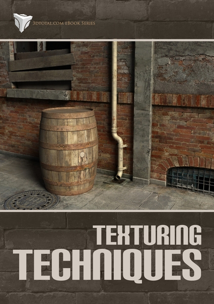 3DTotal Texturing Techniques 3DTotal Texturing Techniques