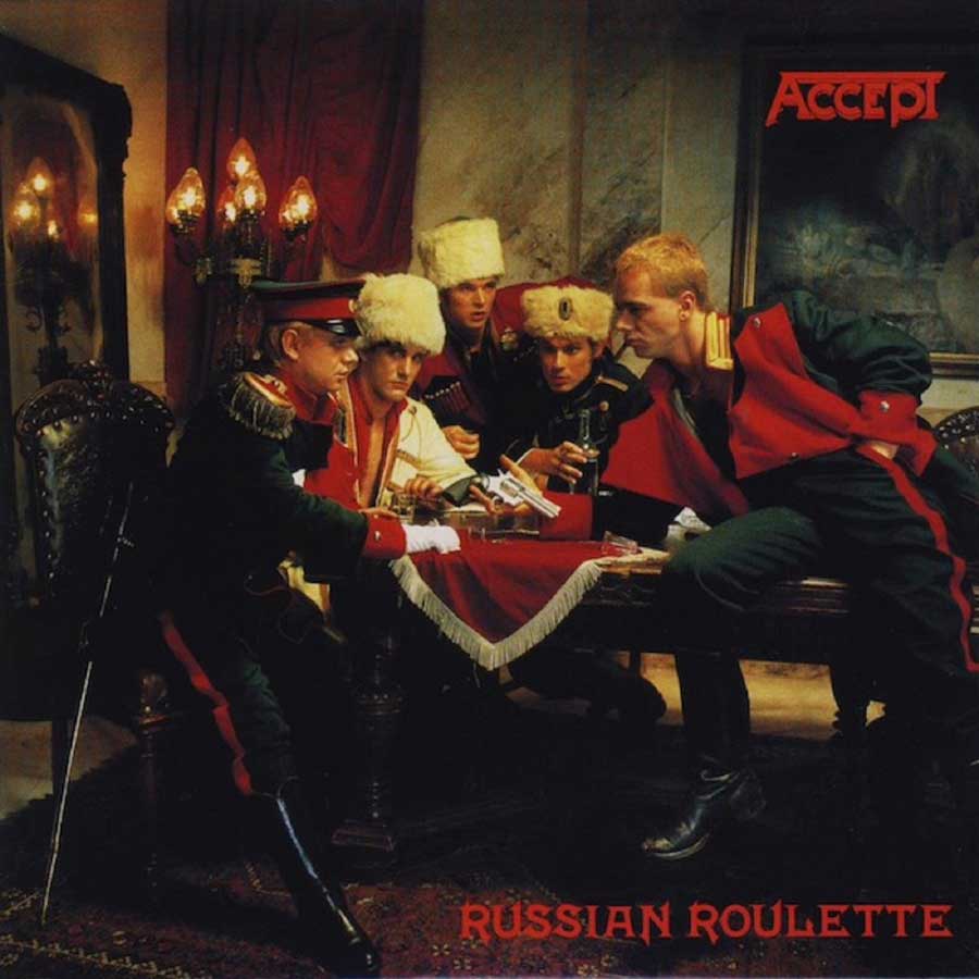 Accept 1986 - Russian Roulette