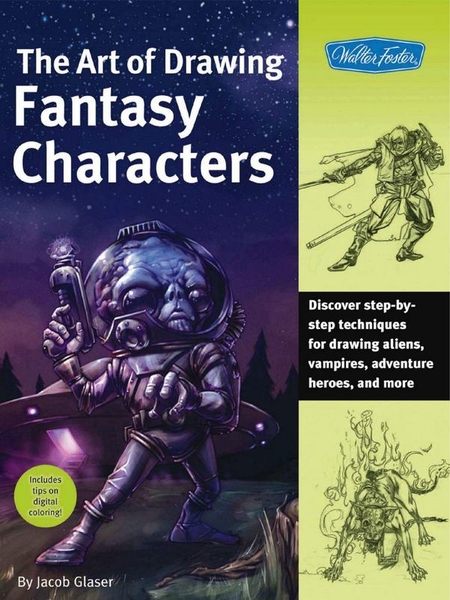 The Art of Drawing Fantasy Characters The Art of Drawing Fantasy Characters