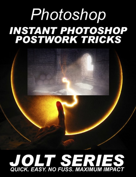 Instant Photoshop Postwork Tricks - Jolt Series Instant Photoshop Postwork Tricks - Jolt Series