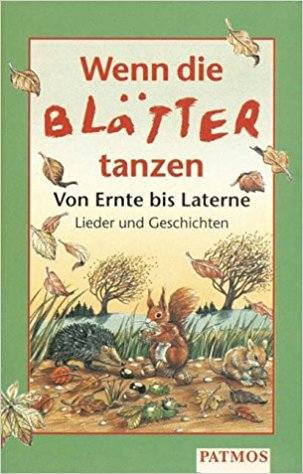 Wenn die Blätter tanzen Wenn die Blätter tanzen