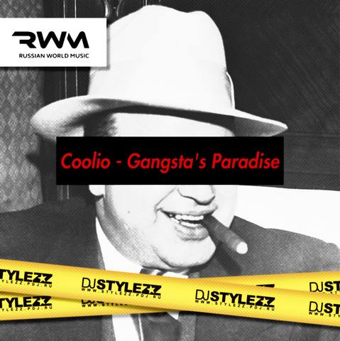 Stylezz - Gangsta Paradise 2k18 (Club Mix) [2018]