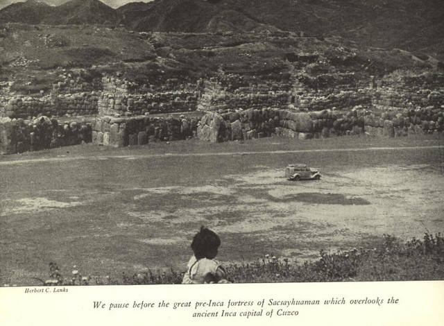 Peru Sacsayhuaman 1943 By Panamerican Highway page 97a