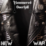 Hammered Overkill 2019 - New War