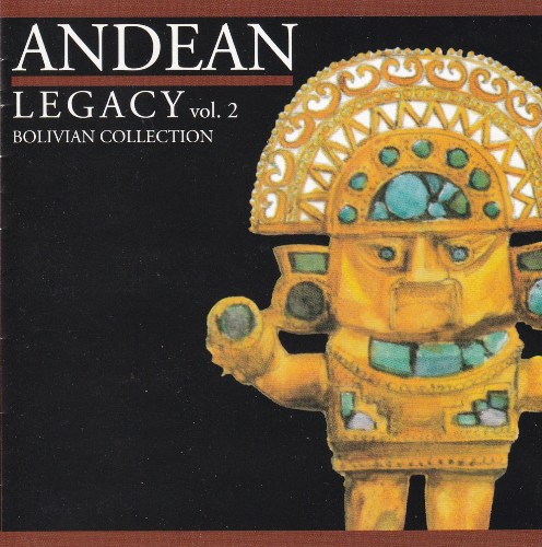 Andean Legacy Vol.2
