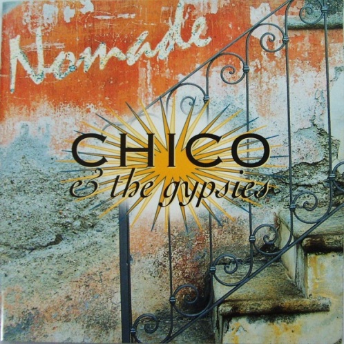 Chico The Gypsies - Nomade