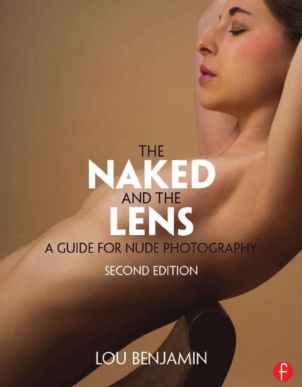 The Naked and the Lens: A Guide to Nude Photography