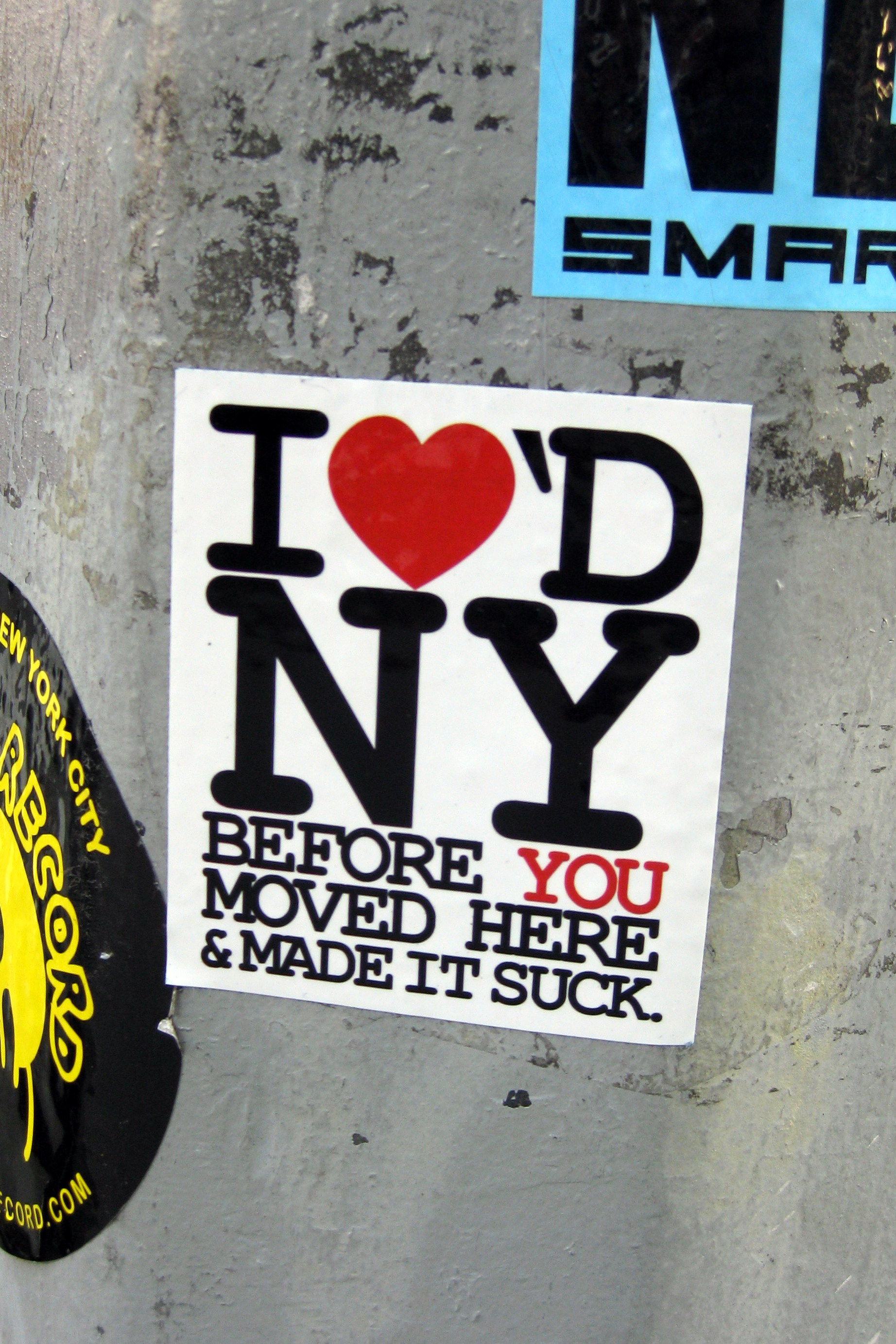 I ♥'d NY Before You Moved Here & Made It Suck I Loved NY Before You Moved Here And Made It Suck Explore: November 29, 2008