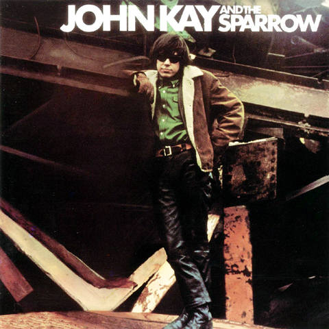 John Kay & The Sparrows - Collector?s Item (Compilation) 1968 (Reissue 2001)