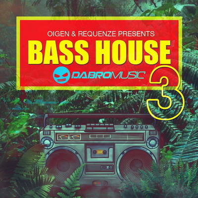 DABRO Music - Bass House Vol.3 (WAV)