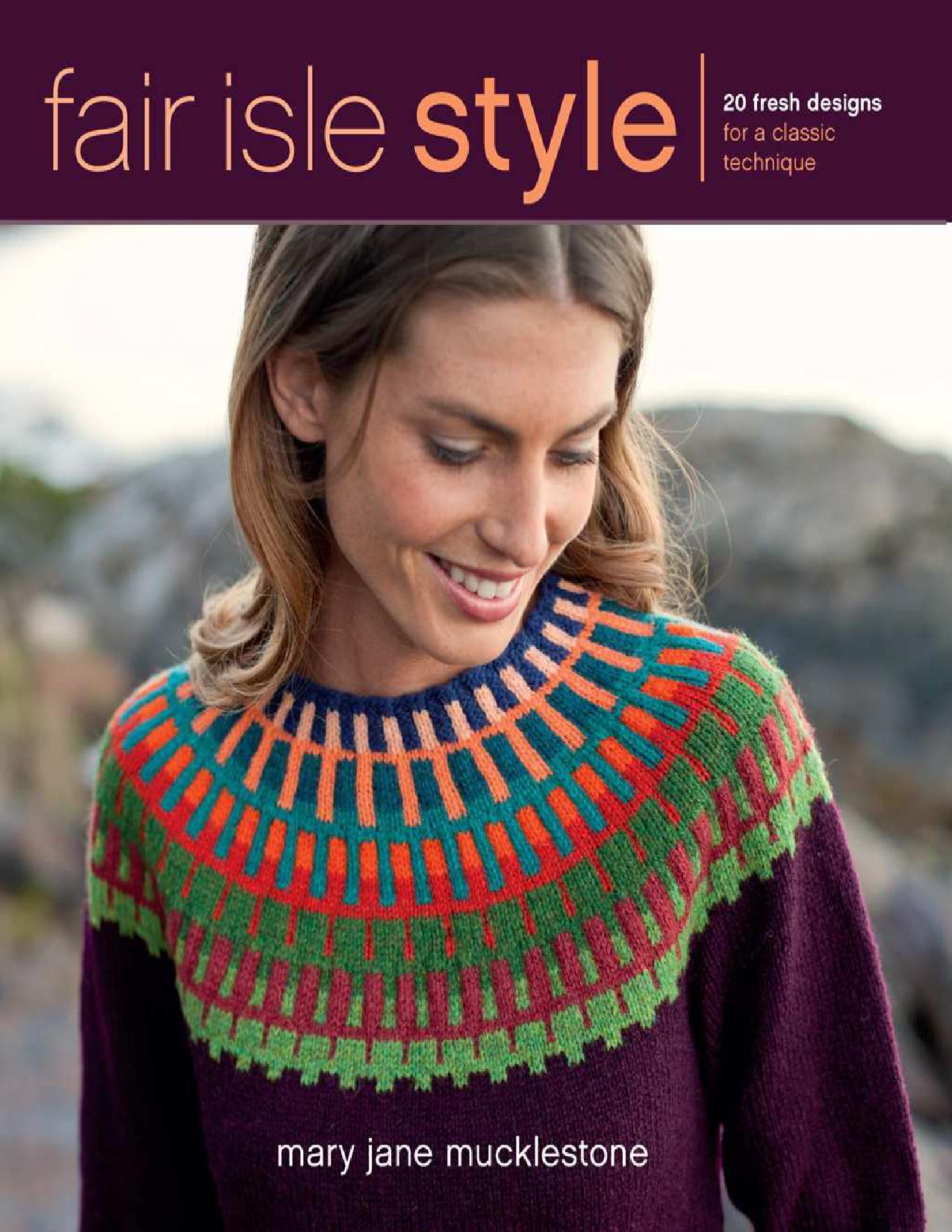 Fair Isle Style. Книга по вязанию от Mary Jane Mucklestone