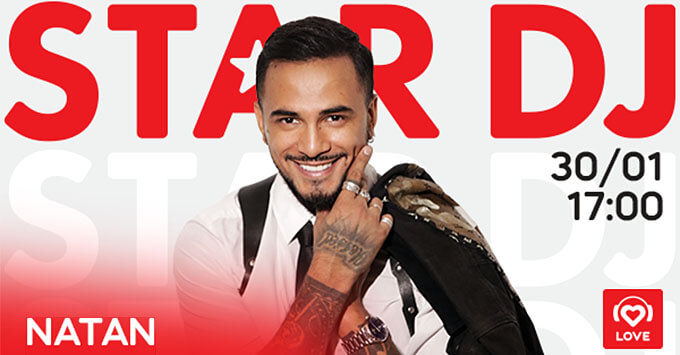 STAR DJ в эфире Love Radio: Natan и его любимый плейлист - Новости радио OnAir.ru