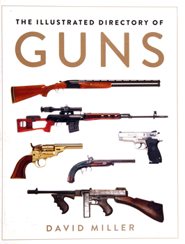 The illustrated directory of guns