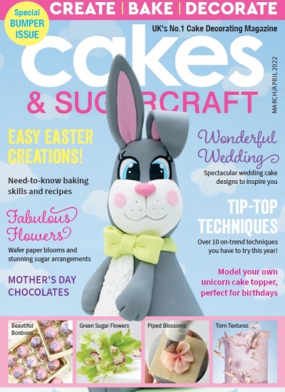 Cakes & Sugarcraft - March/April 2022