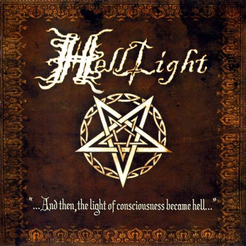 Helllight 2010 And Then, The Light Of Consciousness Became Hell