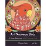 +Art Nouveau Brids - Stress Relieiving Adult Coloring Book - 2016