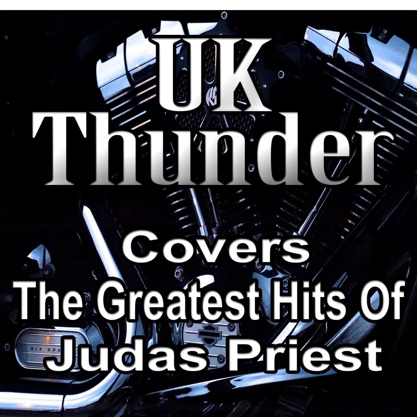 Uk Thunder Covers the Greatest Hits of Judas Priest
