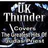 Uk Thunder Covers the Greatest Hits of Judas Priest