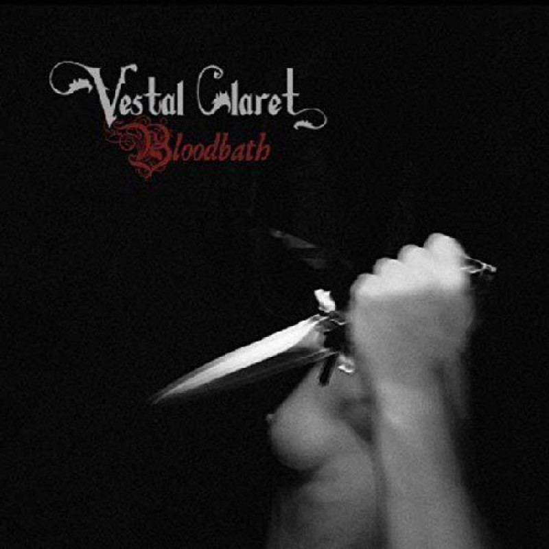 VESTAL CLARET 2013 - Bloodbath