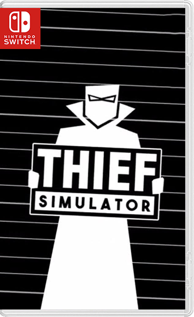 Thief Simulator Switch NSP XCI NSZ