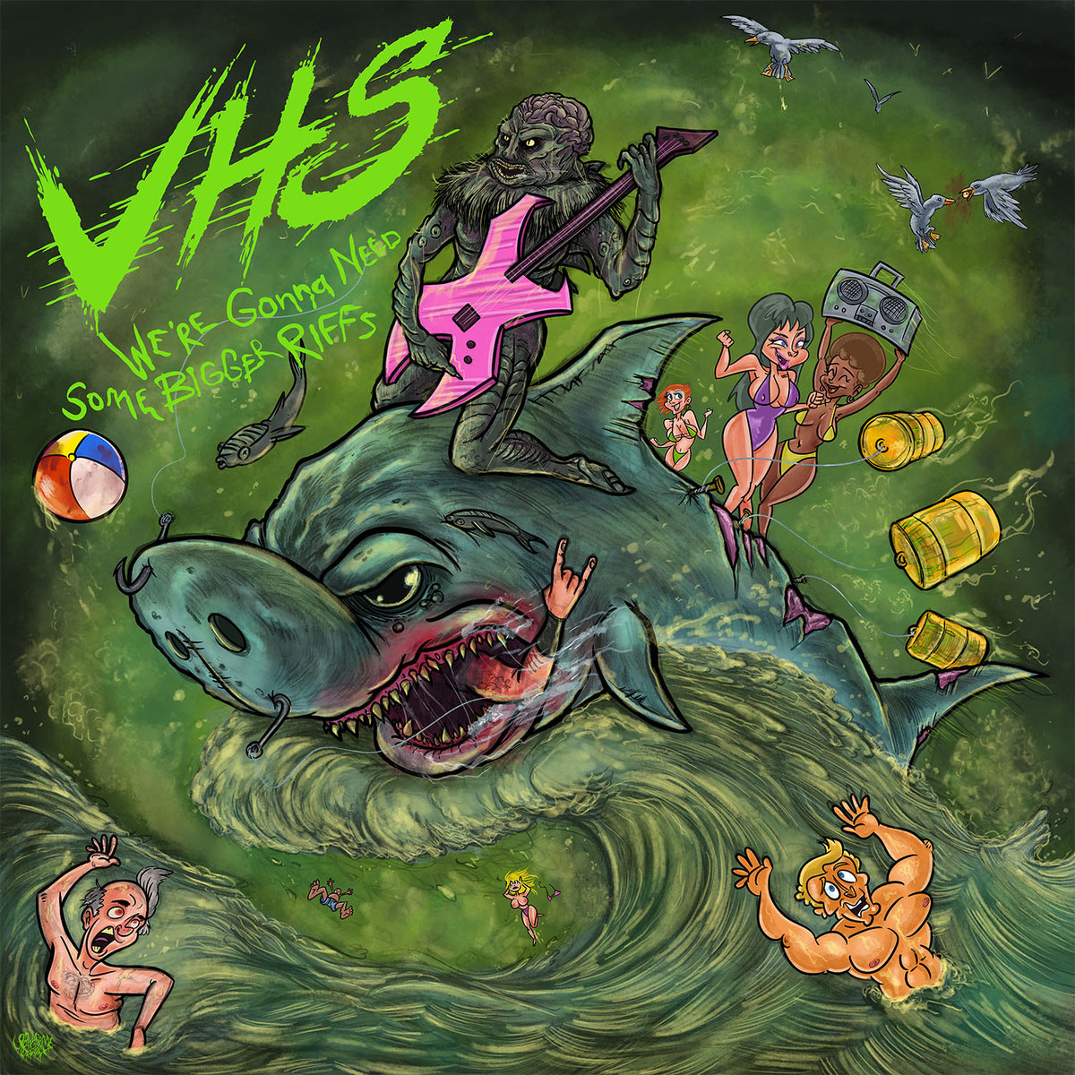 VHS 2019 - We're Gonna Need Some Bigger Riffs