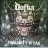 Dofka 2010 - Humanity Bleak