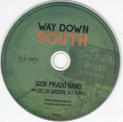 Igor Prado And Delta Groove All Stars - Way Down South - CD