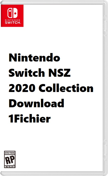 Nintendo Switch NSZ 2020 Collection Download 1Fichier