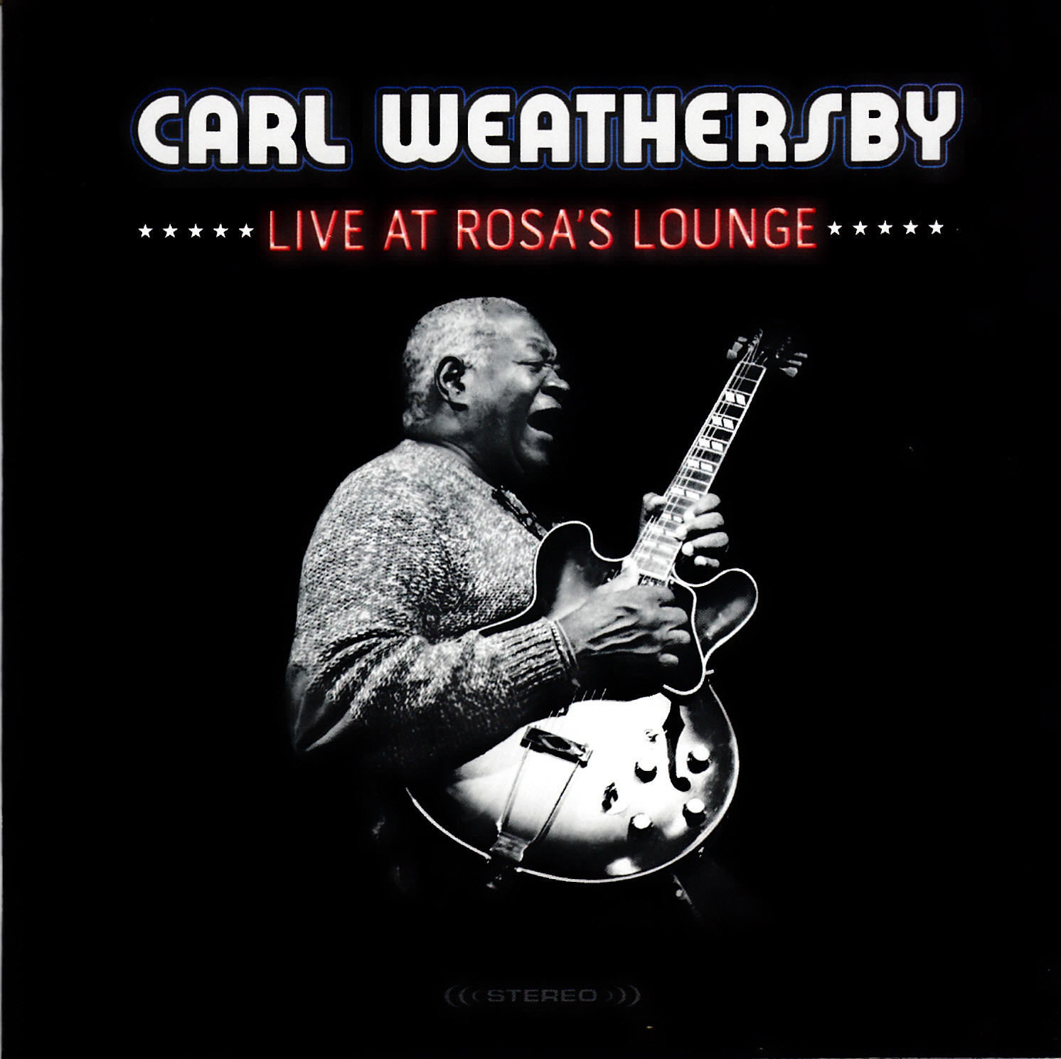 Carl Weathersby - Live At Rosa's Lounge - Front