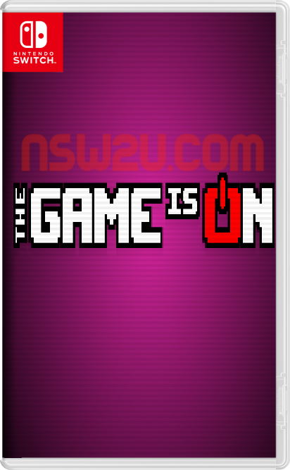 The Game is ON Switch NSP XCI NSZ