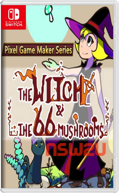 Pixel Game Maker Series The Witch and The 66 Mushrooms Switch NSP XCI