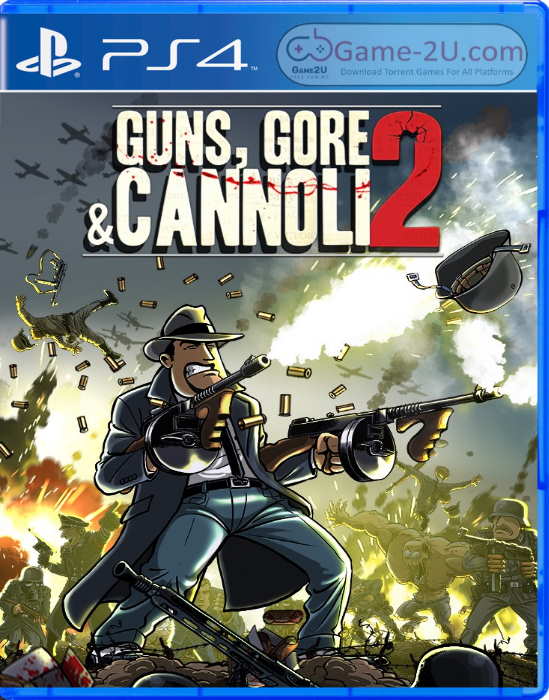 Guns, Gore and Cannoli 2 PS4 PKG