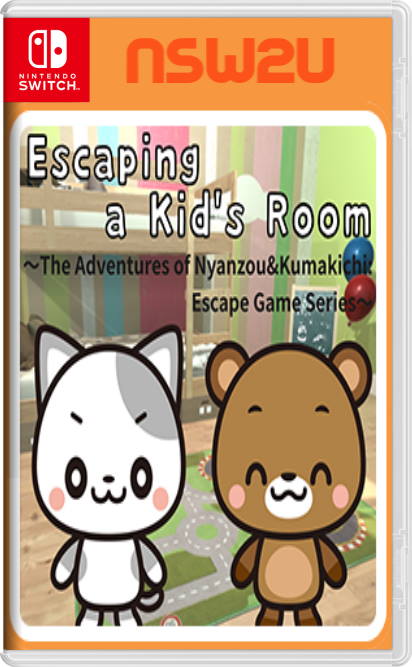 Escaping a Kid’s Room～The Adventures of Nyanzou&Kumakichi: Escape Game Series～ Switch NSP XCI NSZ