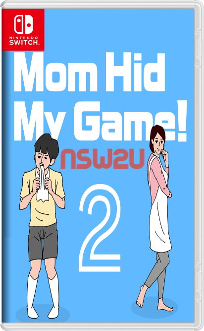 Mom Hid My Game! 2 Switch NSP XCI NSZ