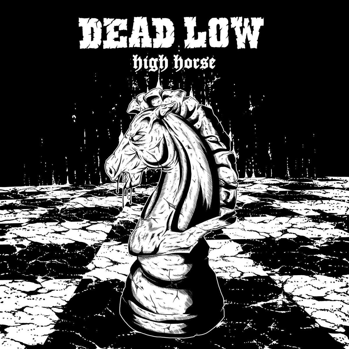 Dead Low 2020 - High Horse