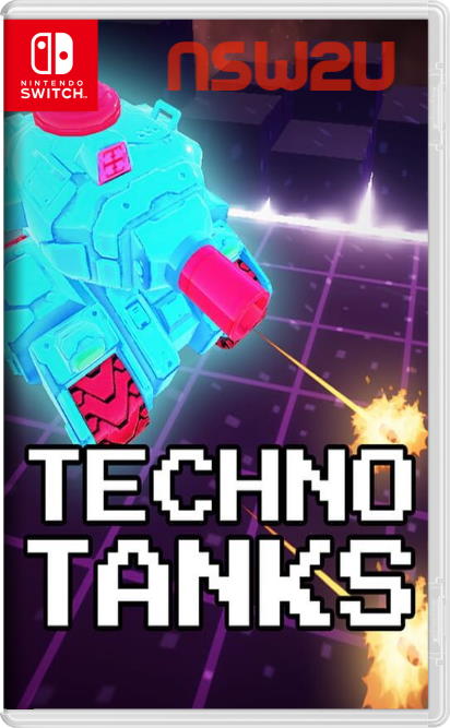 Techno Tanks Switch NSP XCI NSZ