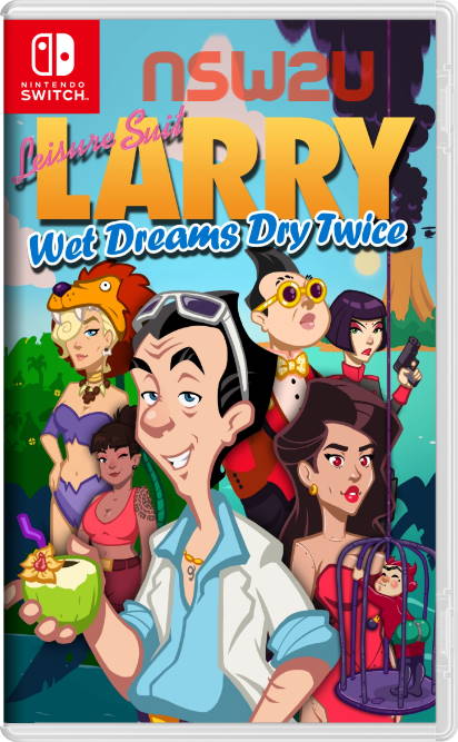 Leisure Suit Larry – Wet Dreams Dry Twice Switch NSP XCI NSZ