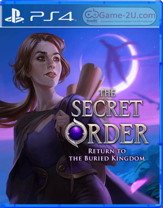 The Secret Order: Return to the Buried Kingdom PS4 PKG