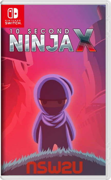 10 Second Ninja X Switch NSP XCI