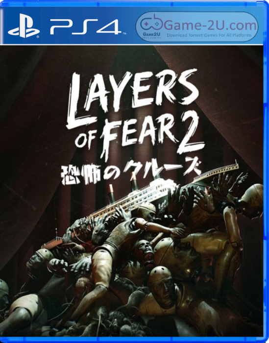 Layers of Fear 2 PS4 PKG