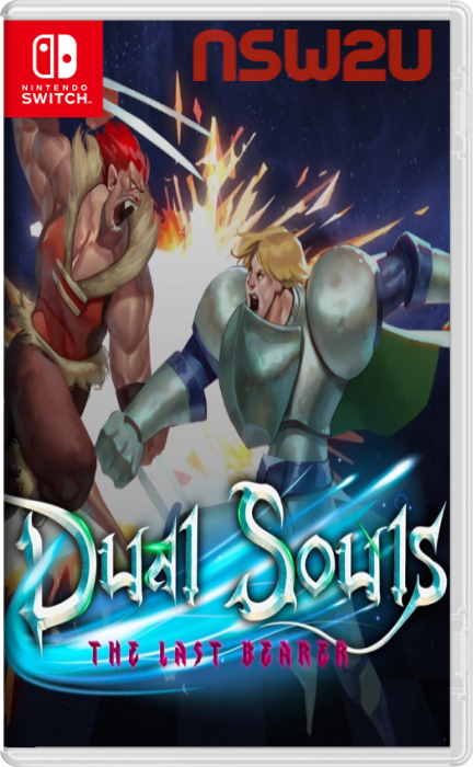 Dual Souls: The Last Bearer Switch NSP