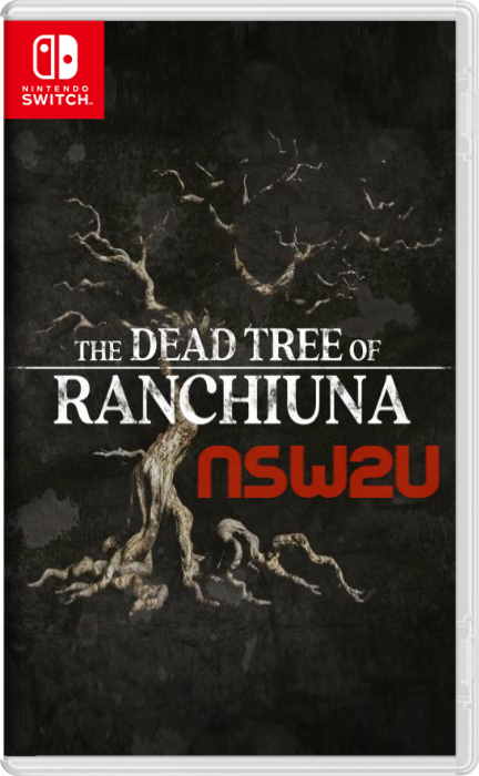 The Dead Tree of Ranchiuna Switch NSP XCI NSZ