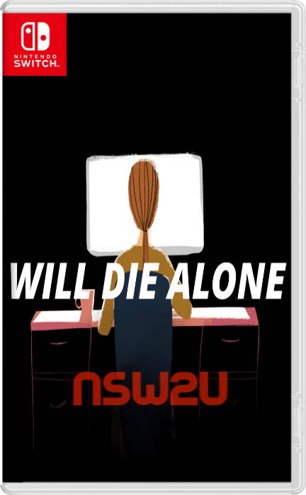 Will Die Alone Switch NSP XCI NSZ
