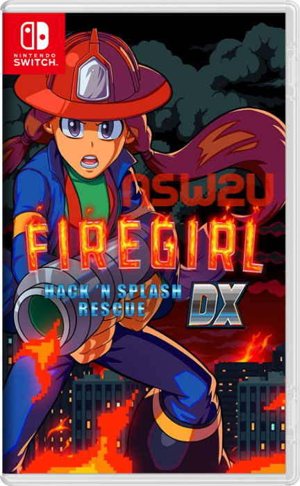 Firegirl: Hack ‘n Splash Rescue DX Switch NSP
