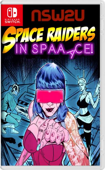 Space Raiders in Space Switch NSP