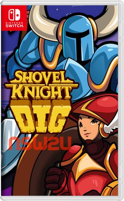 Shovel Knight Dig Switch NSP XCI NSZ