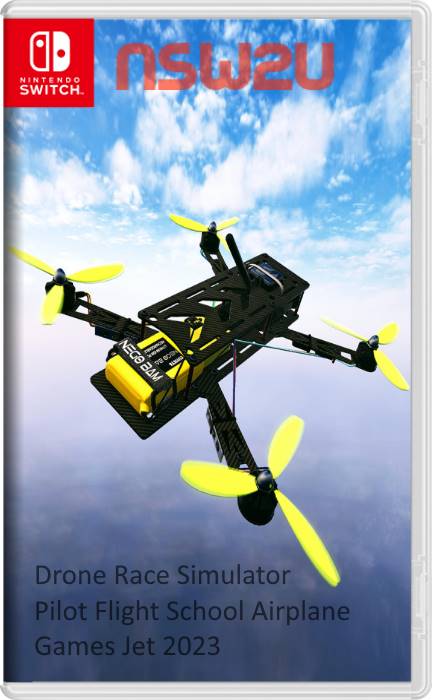 Drone Race Simulator Pilot Flight School Airplane Games Jet 2023 Switch NSP
