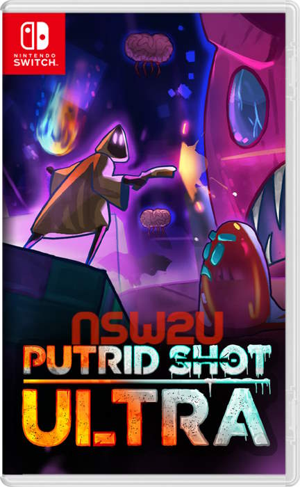 PUTRID SHOT ULTRA Switch NSP
